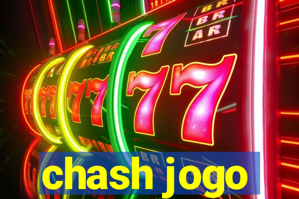 chash jogo